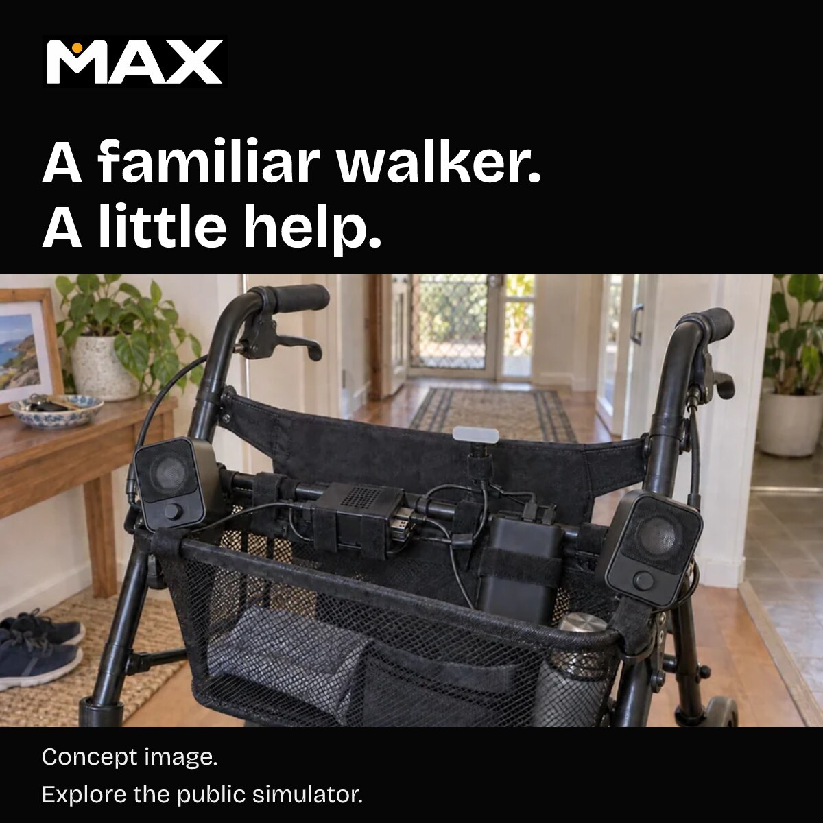 MAX native wordmark and a new black-and-white editorial arrangement of its existing public concept image: a prototype module in a wheeled walker basket. Labelled concept image.