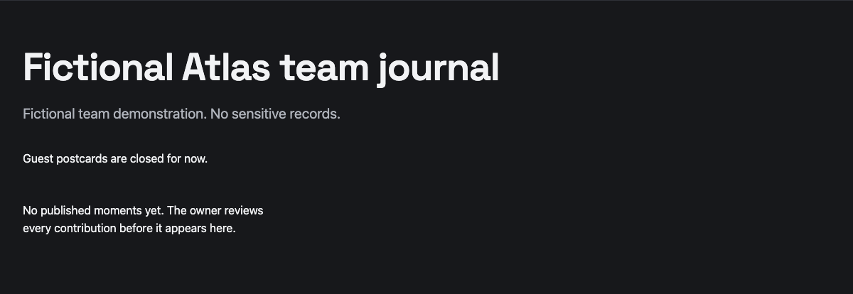 The public Fictional Atlas team journal after its title update: guest postcards are closed and no published moments are claimed.